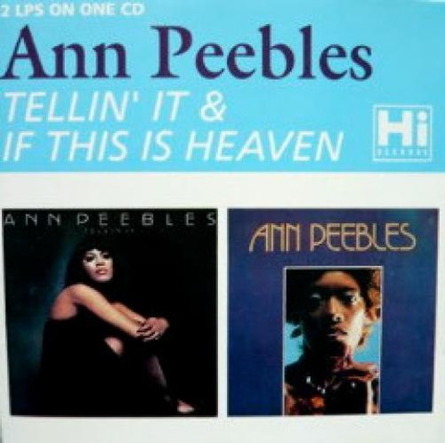 Ann peebles tellin if - -,