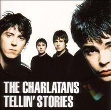 Tellin stories von charlatans - tellin,